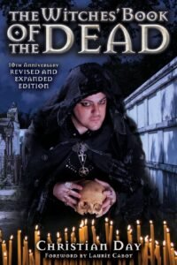 Book of the Dead by Christian Day: A Thoughtful Guide to Honoring Spirits and Ancestors